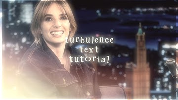 turbulence text tutorial // video star free