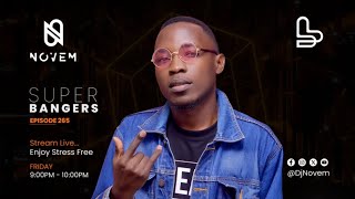 SUPER BANGERS EPISODE 265 - Dj Novem | BEST UGANDAN SONGS OF SEPTEMBER 2026 | New Ugandan Music