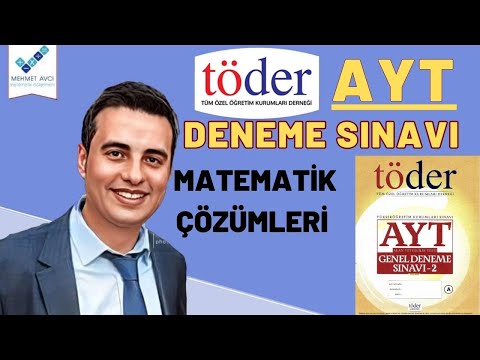 TÖDER TÜRKİYE GENELİ AYT-2 DENEME SINAVI MATEMATİK ÇÖZÜMLERİ TEK PART