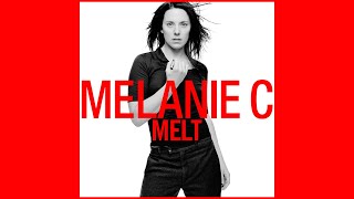 Melanie C - Melt [Karaoke] (audio)