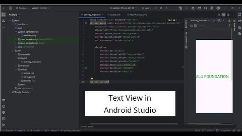 Text View In Android Studio | Implementation | Line by line explanation |  MSBTE | 22617 | Diptesh
