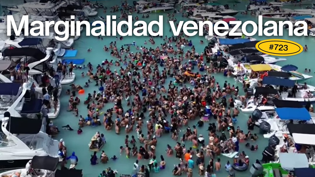 La marginalidad venezolana y el bullying de carnaval - EP #723