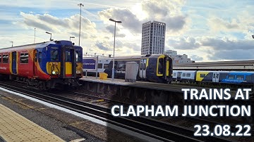 Trains at Clapham Junction | 23.08.22