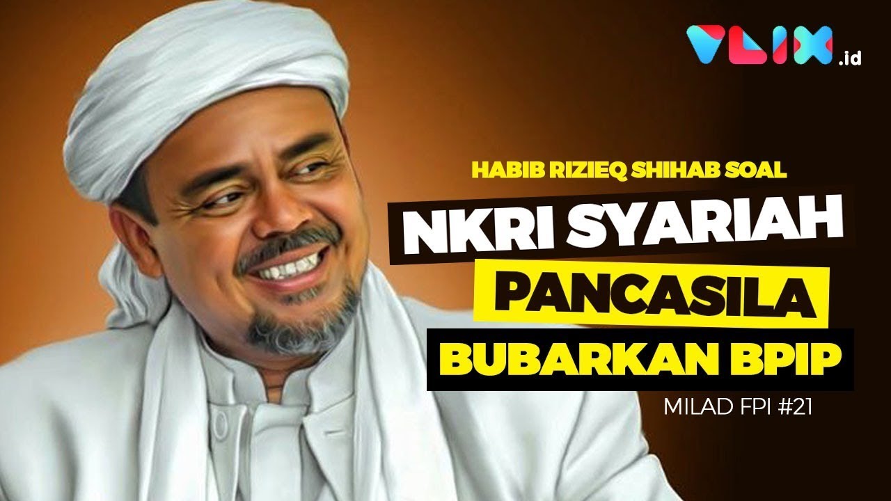 Full Rizieq Shihab Soal Pancasila Nkri Bersyariah Di Milad Fpi Ke 21 Youtube