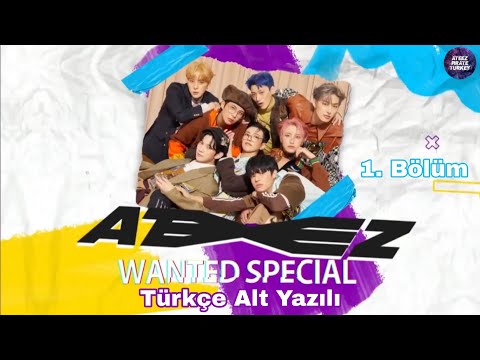 ATEEZ WANTED SPECIAL 1. Bölüm | Türkçe Alt Yazılı