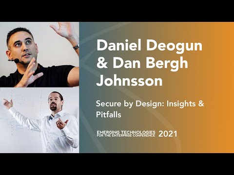 Secure By Design: Insights & Pitfalls — Daniel Deogun and Dan Bergh Johnsson