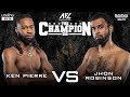 Ken pierre vs john robinson full fight  afl promotions  muay thai  fightnight