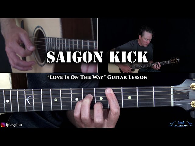 Saigon Kick - Love Is On The Way Guitar Lesson class=