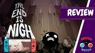 The End Is Nigh Switch Review (Video Game Video Review)