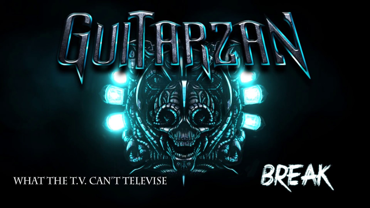 Guitarzan - Break - YouTube