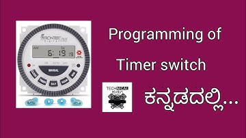 Programming of Timer switch | ಕನ್ನಡ | Kannada | 2021