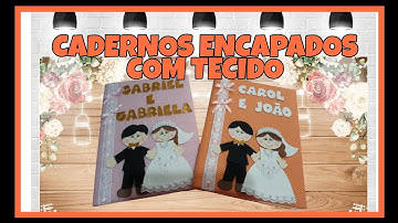 CADERNO ENCAPADO COM TECIDO E APLIQUES DE EVA