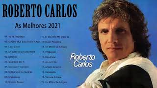 Roberto Carlos Melhores Musicas - Roberto Carlos As Mais Tocadas    Roberto Carlos Lancamentos