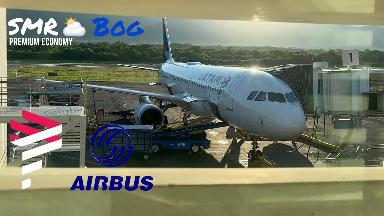 TRIP REPORT| SANTA MARTA BOGOTÁ | A320 Latam| Espectacular despegue| Premium economy