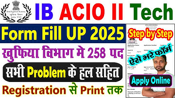 IB ACIO Form Fill Up 2025 Step by Step || IB ACIO Recruitment 2025 Form Fill Up How to Apply Online