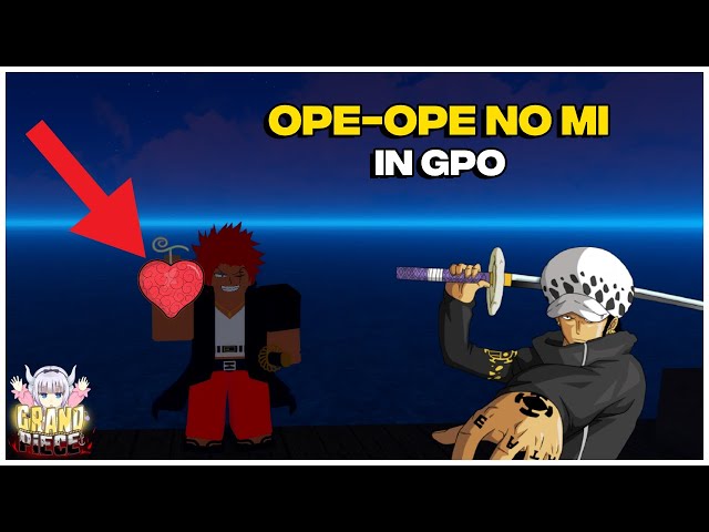 Ope-Ope No Mi In Grand Piece Online *Leaks* 