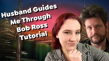 Husband Guides Me Through Bob Ross Tutorial