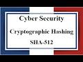 Lec: 11 | Cryptographic Hashing | SHA-512 | Cyber Security | Bangla Tutorial