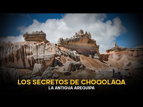 Los secretos de Choqolaqa: la antigua Arequipa