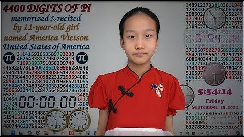 4400 Digits of Pi memorized and orally recited by 11-year-old girl named America Vietson.