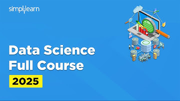 Data Science Full Course 2025 | Data Science For Beginners | Data Science Course | Simplilearn