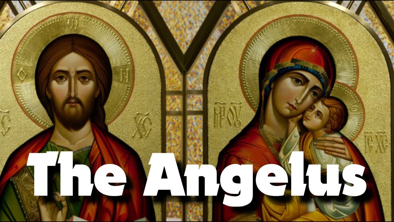 The Angelus - Assumption of the Blessed Virgin Mary Catholic