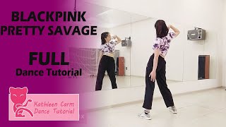 BLACKPINK 블랙핑크 - Pretty Savage FULL Dance Tutorial | Mirrored   Slow music