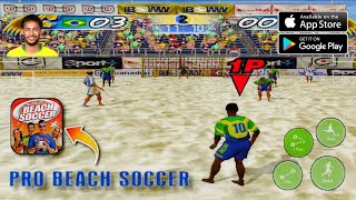 Pro Beach Soccer 23 Android | Beach Football Game Android | Android Beach Soccer Tap Tuber screenshot 1