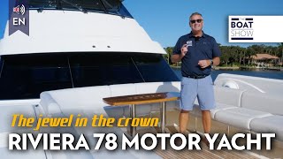 NEW RIVIERA 78 MOTORYACHT - Motor Boat Review - The Boat Show