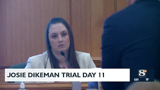 Josie Dikeman Trial Day 11