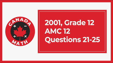 2001, Grade 12, AMC 12 | Questions 21-25