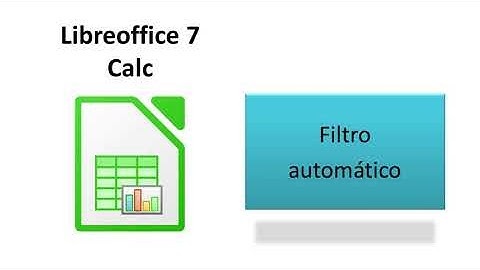 Libreoffice 7. Calc. Filtro automático