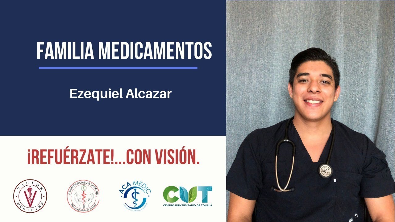 FAMILIAS DE MEDICAMENTOS - EZEQUIEL ALCÁZAR