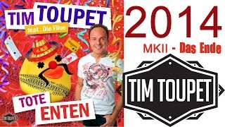 Video thumbnail of "TIM TOUPET - Tote Enten MK II- Das Ende (offizielles Musikvideo)"