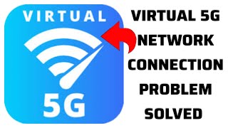 How To Solve Virtual 5G App Network Connection(No Internet) Problem|| Rsha26 Solutions screenshot 5