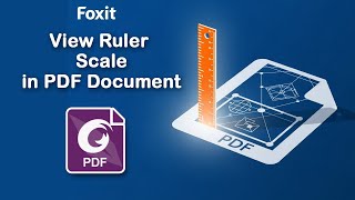 How to Show Ruler Scale for Perfect PDF Design in Foxit PDF Editor