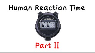 Random and Systematic Errors: Human Reaction Time (part 2 of 2)   xmdemo 109