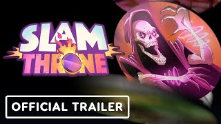 Slam Throne - Official Trailer