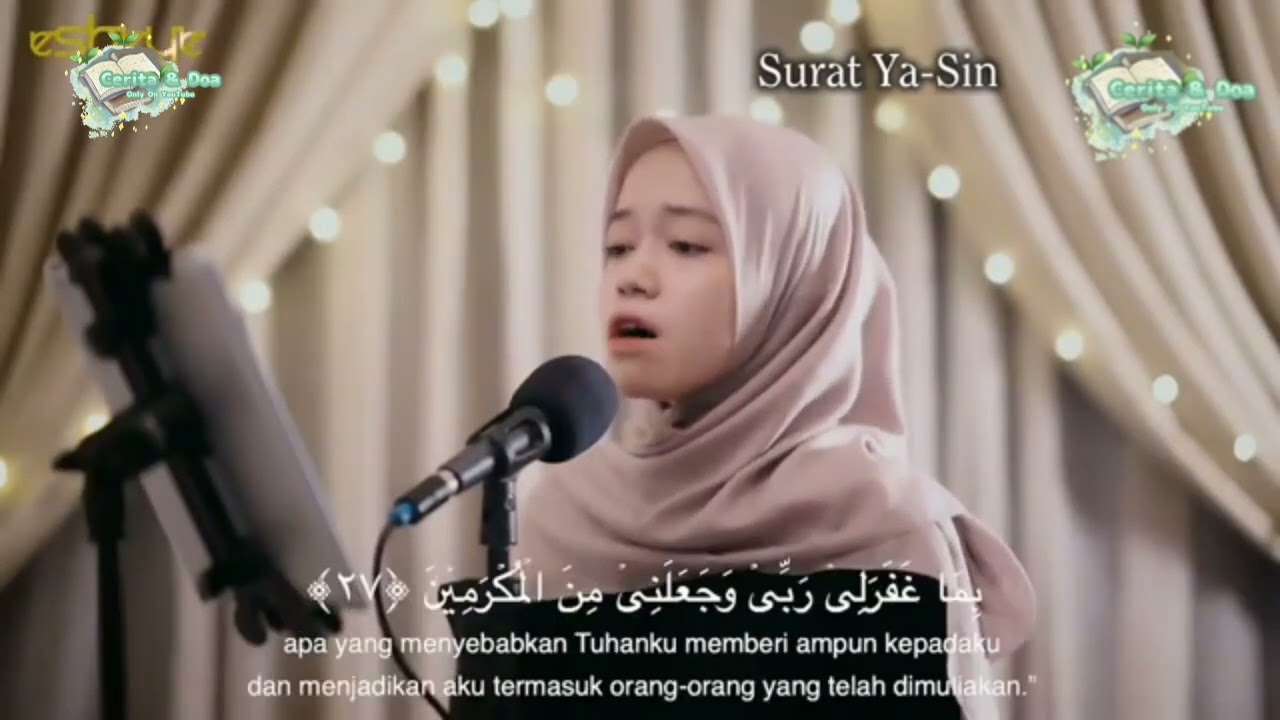 Surat Ya Sin | Surat Ya-Sin by Alma Esbeye | Cerita dan Doa