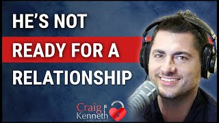 Famous He's Not Ready For A Relationship Or Settle Down Profile