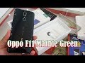 Unboxing Oppo F11 Marble Green color