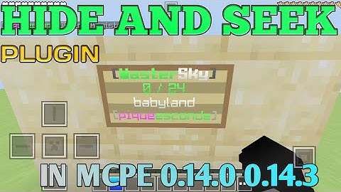 MINECRAFT McPe 0.14.0/0.14.3 PLUGIN HIDE AND SEEK WORK IN MCPE 0.14.3 0.14.0