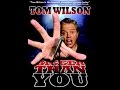 Tom wilson bigger than you 2009