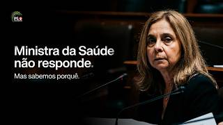 Ministra da Saúde não responde. Mas sabemos porquê.