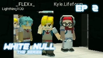 WHITE NULL THE SERIES (EP 2) (Blockman Go Blocky Mods)