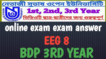 NSOU BDP 3RD YEAR ""EEG 8"" ONLINE FINAL EXAM ANSWER