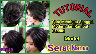 Tutorial cara membuat sanggul modern rambut sendiri model Serat Nanas.