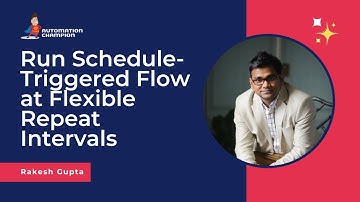 Run Schedule-Triggered Flow at Flexible Repeat Intervals
