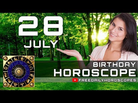 Video: July 28, Horoscope