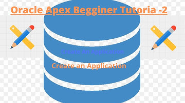 Oracle Apex Begginer Tutorial - 2 (Create an application)